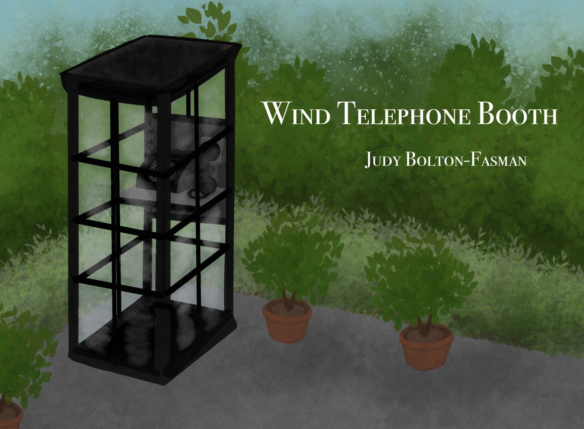 Wind Telephone Booth by Judy Bolton-Fasman